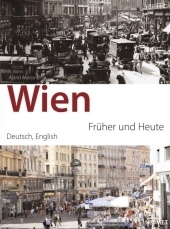 Wien früher und heute - Astrid Meissner