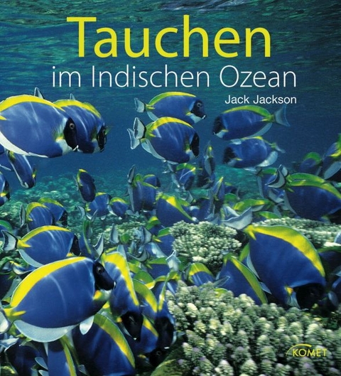 Tauchen im Indischen Ozean - Jack Jackson