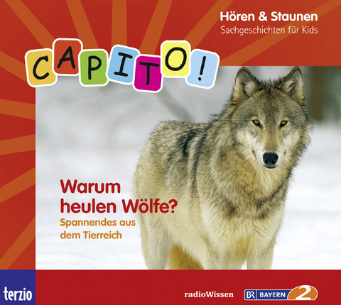 CAPITO! Warum heulen Wölfe?