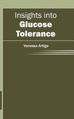 Insights Into Glucose Tolerance - 