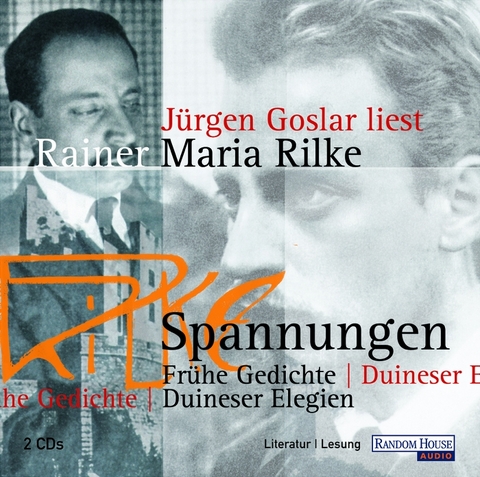 Frühe Gedichte und die "Duineser Elegien" - Rainer M Rilke