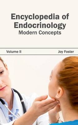 Encyclopedia of Endocrinology: Volume II (Modern Concepts) - 