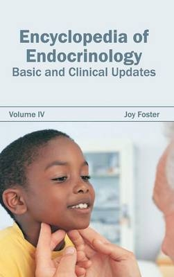 Encyclopedia of Endocrinology: Volume IV (Basic and Clinical Updates) - 