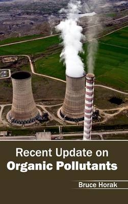 Recent Update on Organic Pollutants - 