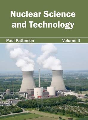 Nuclear Science and Technology: Volume II - 