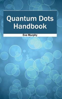 Quantum Dots Handbook - 