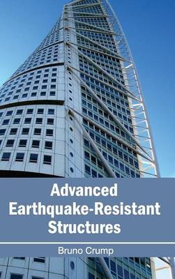 Advanced Earthquake-Resistant Structures - 