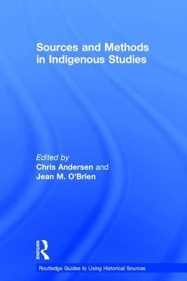 Sources and Methods in Indigenous Studies - 