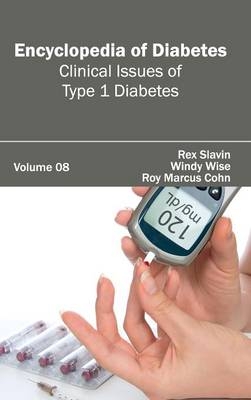 Encyclopedia of Diabetes: Volume 08 (Clinical Issues of Type 1 Diabetes) - 