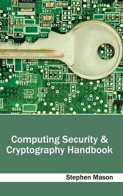 Computing Security & Cryptography Handbook - 