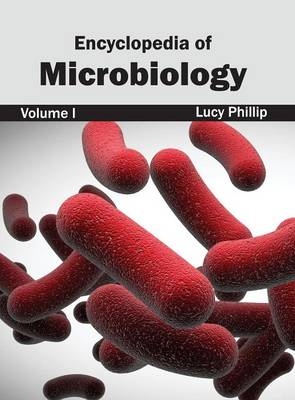 Encyclopedia of Microbiology: Volume I - 