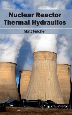 Nuclear Reactor Thermal Hydraulics - 