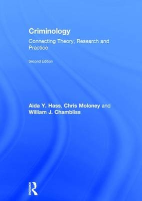 Criminology - USA) Chambliss William (The George Washington University, USA) Hass Aida (Missouri State University, USA) Moloney Chris (Colorado State University