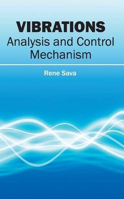 Vibrations: Analysis and Control Mechanism - 
