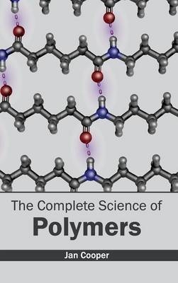 Complete Science of Polymers - 