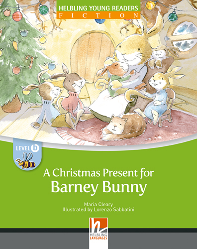 Young Reader, Level b, Fiction / A Christmas Present for Barney Bunny, Big Book - Maria Cleary