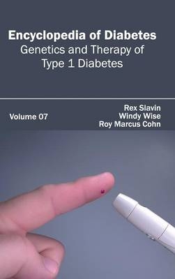 Encyclopedia of Diabetes: Volume 07 (Genetics and Therapy of Type 1 Diabetes) - 