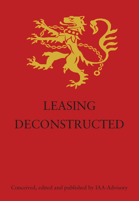 Leasing Deconstructed -  IAA-Advisory Limited