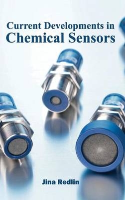 Current Developments in Chemical Sensors - 