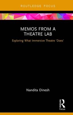 Memos from a Theatre Lab -  Nandita Dinesh