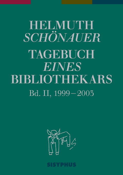 Tagebuch eines Bibliothekars - Helmuth Schönauer