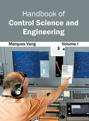 Handbook of Control Science and Engineering: Volume I - 