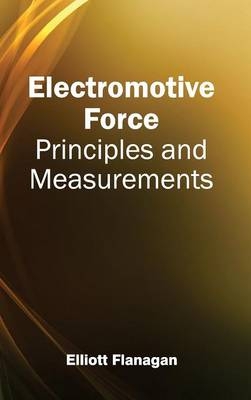 Electromotive Force: Principles and Measurements - 