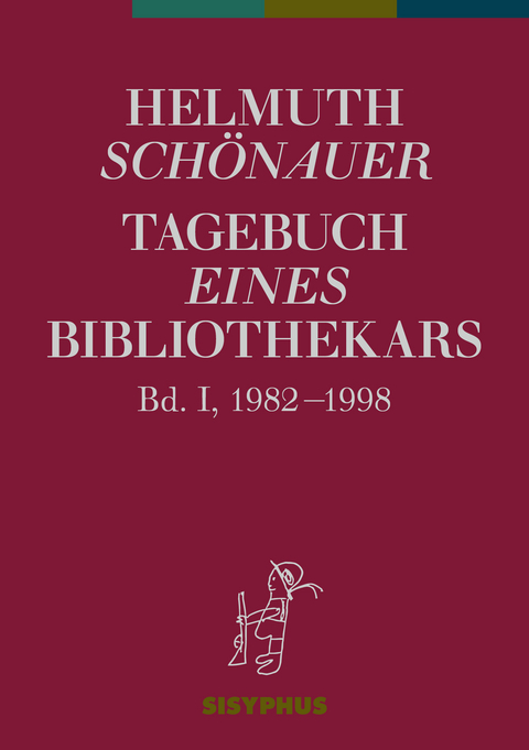 Tagebuch eines Bibliothekars - Helmuth Schönauer