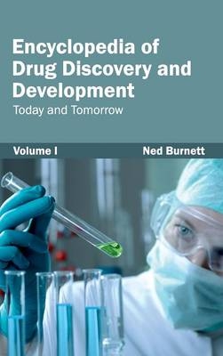 Encyclopedia of Drug Discovery and Development: Volume I (Today and Tomorrow) - 