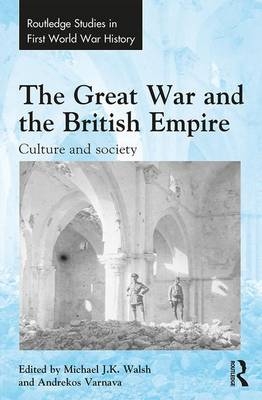 Great War and the British Empire - 