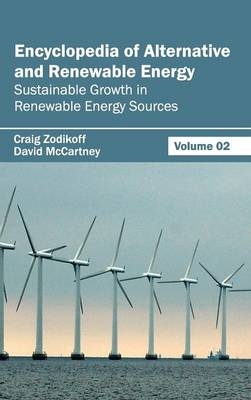 Encyclopedia of Alternative and Renewable Energy: Volume 02 (Sustainable Growth in Renewable Energy Sources) - 