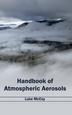 Handbook of Atmospheric Aerosols - 