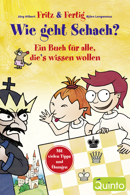 Fritz und Fertig: Wie geht Schach? - Jörg Hilbert;  Lengwenus