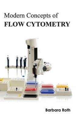 Modern Concepts of Flow Cytometry - 