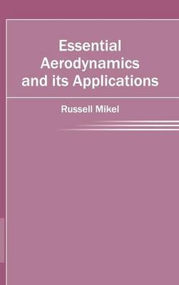 Essential Aerodynamics and Its Applications - 