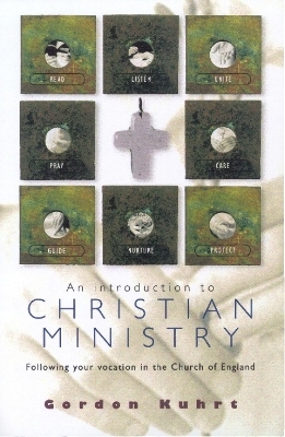 An Introduction to Christian Ministry - Gordon Kuhrt