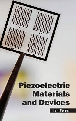 Piezoelectric Materials and Devices - 