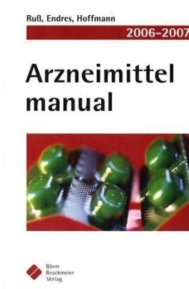 Arzneimittel manual 2006 - 2007