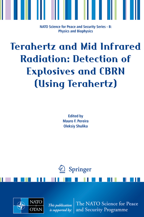 Terahertz and Mid Infrared Radiation: Detection of Explosives and CBRN (Using Terahertz) - 