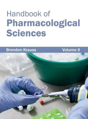 Handbook of Pharmacological Sciences: Volume II - 