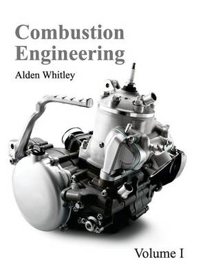 Combustion Engineering: Volume I - 