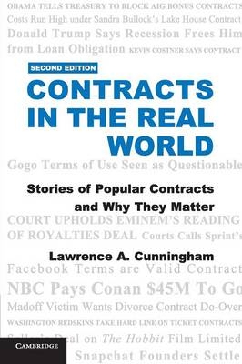 Contracts in the Real World -  Lawrence A. Cunningham