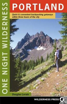 One Night Wilderness: Portland - Douglas Lorain