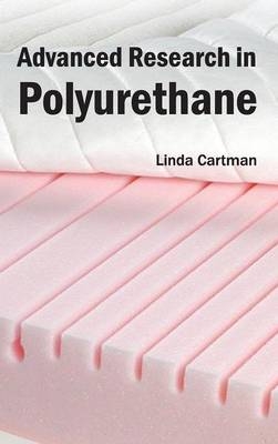Advanced Research in Polyurethane - 