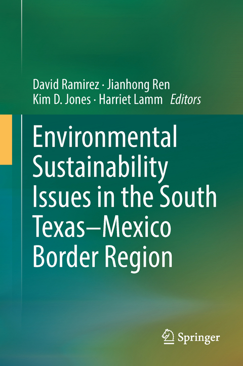 Environmental Sustainability Issues in the South Texas–Mexico Border Region - 