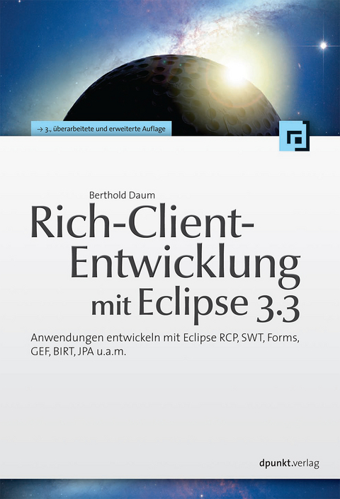 Rich-Client-Entwicklung mit Eclipse 3.3 - Berthold Daum