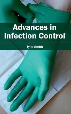 Advances in Infection Control - 