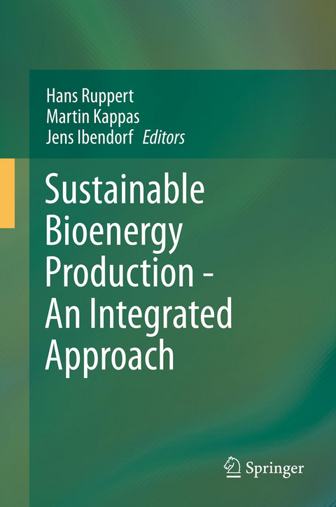 Sustainable Bioenergy Production - An Integrated Approach - 
