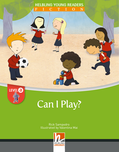 Young Reader, Level a, Fiction / Can I Play!, Big Book - Rick Sampedro