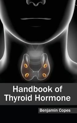 Handbook of Thyroid Hormone - 